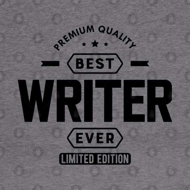 Writer - Best writer ever by KC Happy Shop